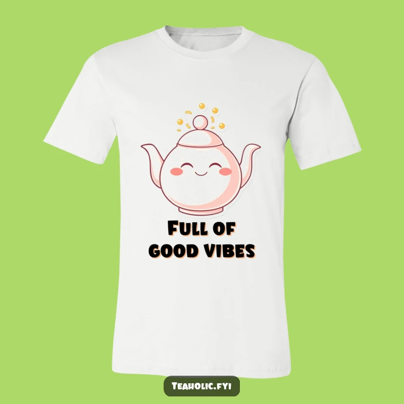 Funny Joyful Teapot T-Shirt: Overflowing Happiness Tee!