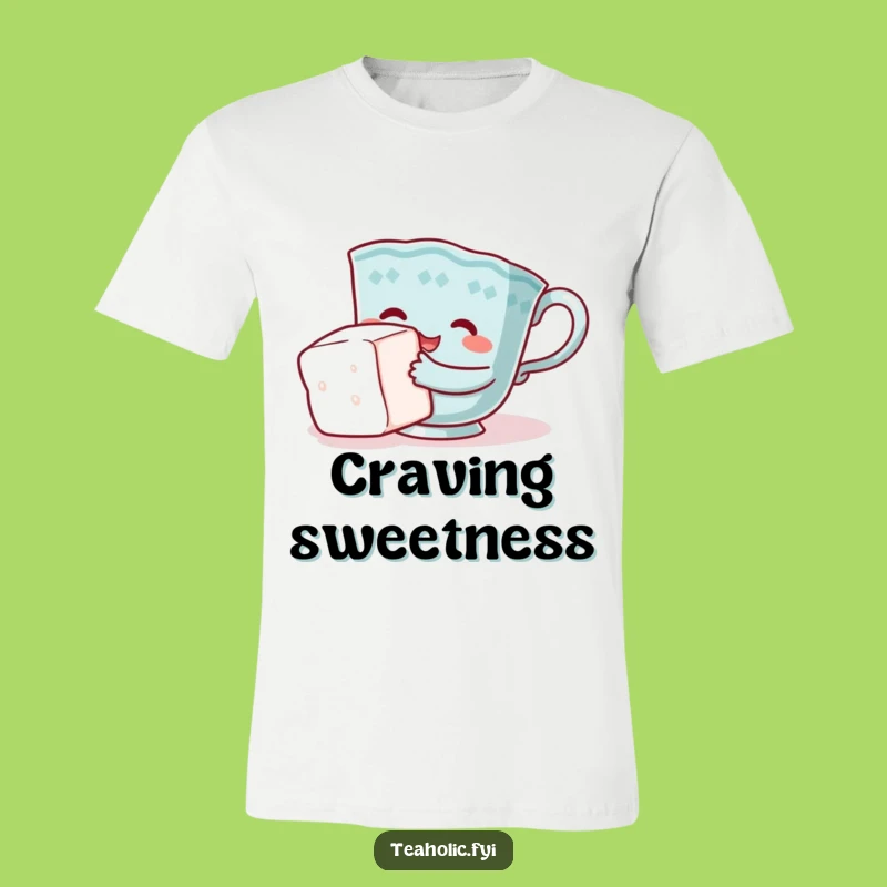 Funny Teacup Hugging Sugar Cube T-Shirt: Adorable Struggle Funny Gift!