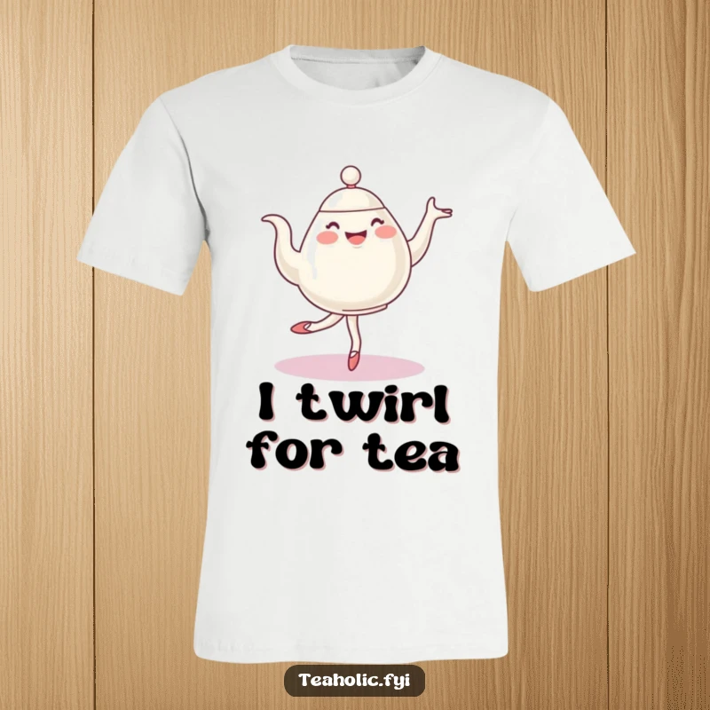 Funny ballet teapot t-shirt, a cheerful character in a graceful pirouette, showcasing a humorous and artistic tea-themed design.